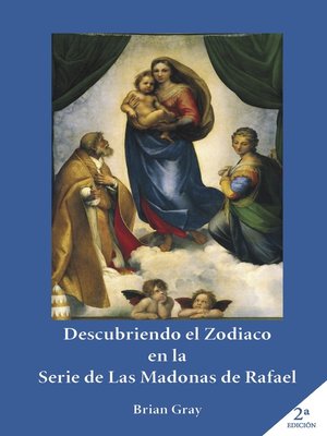 cover image of Descubriendo el Zodiaco en la serie de las Madonas de Rafael
